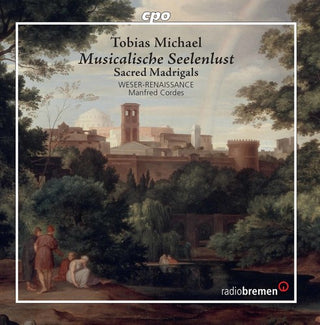 the album cover for Michael / Weser-Renaissance / Cordes - Musicalische Seelenlust