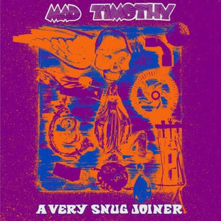 the album cover for Mad Timothy - Very Snug Joiner