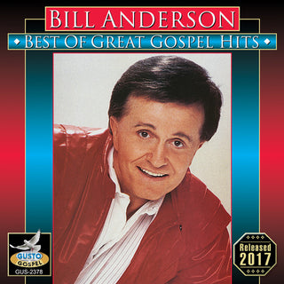 the album cover for Bill Anderson - Best Of Great Gospel Hits