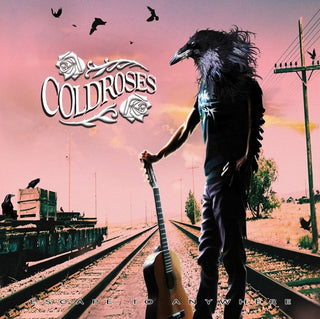 the album cover for Cold Roses - Escape To Anywhere