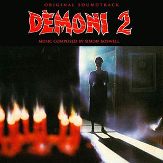 the album cover for Simon Boswell - Demons 2 (Original Soundtrack)