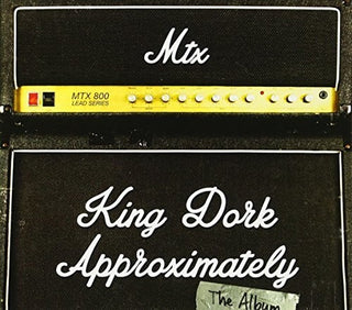 the album cover for Mr T Experience - King Dork Approximately The Album