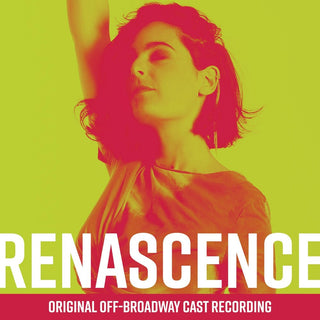 the album cover for Renascence (Original Off-Broadway Cast Recording) - Renascence (Original Off-Broadway Cast Recording)
