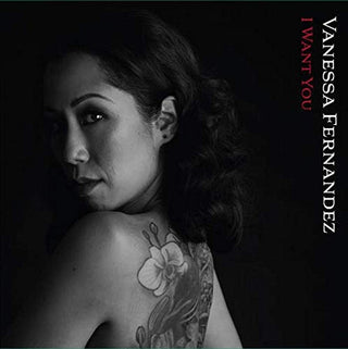 the album cover for Vanessa Fernandez - I Want You