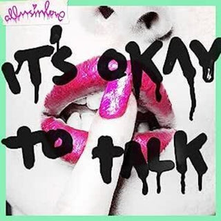 Allusinlove- It's Okay To Talk