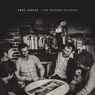 Greg Ashley- Greg Ashley & The Western Playboys (12")