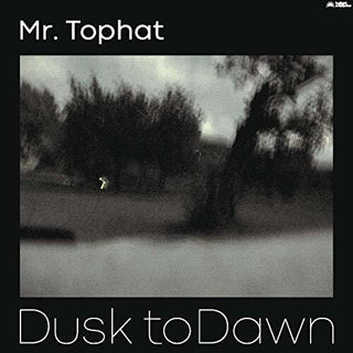 Mr Tophat- Dusk To Dawn Part III