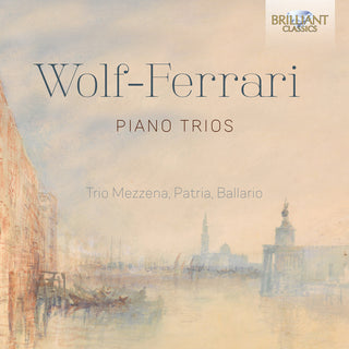 the album cover for Wolf-Ferrari - Piano Trios