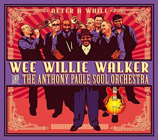 the album cover for Wee Willie Walker - After A While