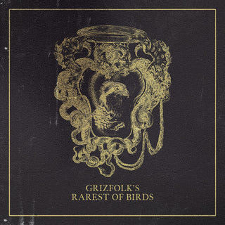 the album cover for Grizfolk - Rarest Of Birds