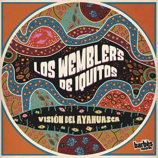 Los Wemblers de Iquitos- Vision Del Ayahuasca