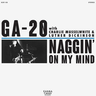 GA-20- Naggin' On My Mind