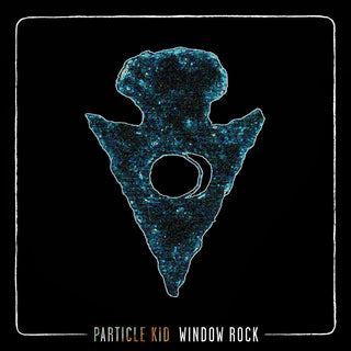 the album cover for Particle Kid - Window Rock