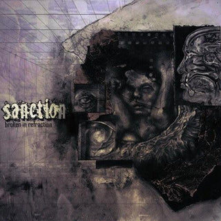 Sanction- Broken In Refraction (Indie Exclusive)