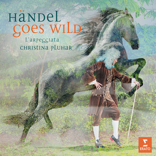 the album cover for Larpeggiata / Christina Pluhar - Handel Goes Wild