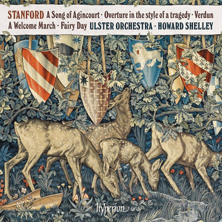 the album cover for Ulster Orchestra / Howard Shelley - Stanford: A Song Of Agincourt