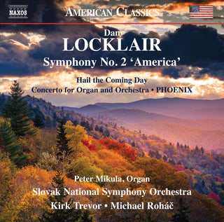 the album cover for Locklair / Trevor / Mikula - Symphony 2 / America