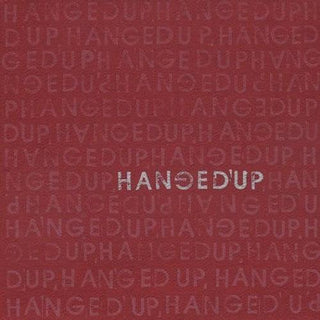 Hangedup- Hangedup