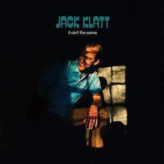 Jack Klatt- It Ain't The Same