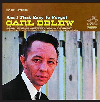 the album cover for Carl Belew - Am I That Easy to Forget