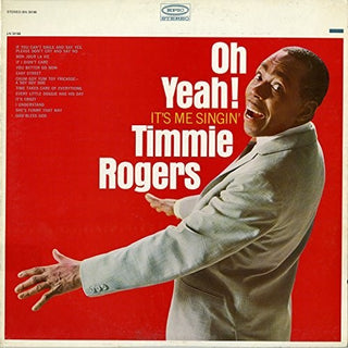 the album cover for Timmie Rogers - Oh Yeah! It's Me Singin'
