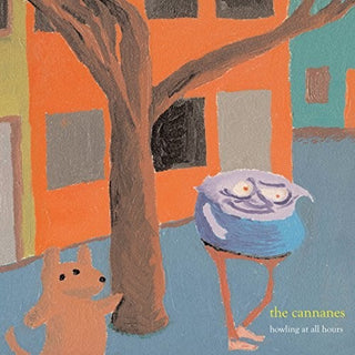 The Cannanes- Howling At All Hours