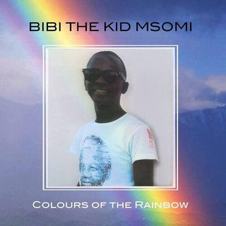 Bibi "The Kid" Msomi- Colours Of The Rainbow