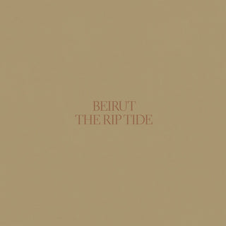 the album cover for Beirut - The Rip Tide