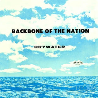 the album cover for Drywater - Backbone Of The Nation