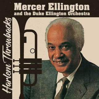 the album cover for Mercer Ellington & Duke Ellington Orchestra - Harlem Throwbacks