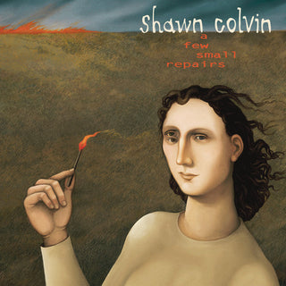 Shawn Colvin- A Few Small Repairs: 20th Anniversary Edition