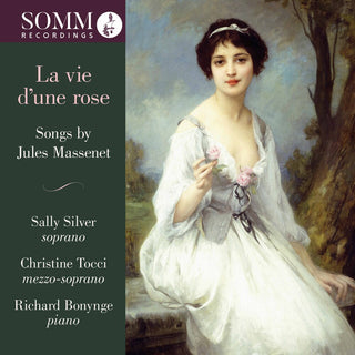 the album cover for Massenet / Silver / Bonynge - Vie D'une Rose