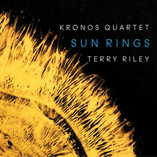 the album cover for The Kronos Quartet - Terry Riley: Sun Rings