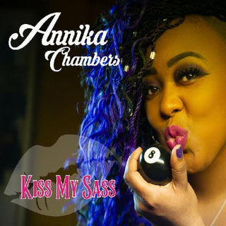 the album cover for Annika Chambers - Kiss My Sass