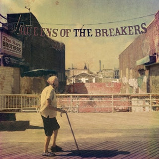 The Barr Brothers- Queens Of The Breakers (Vinyl)