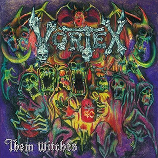 Vortex- Them Witches