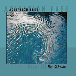 Agitation Free- River Of Return