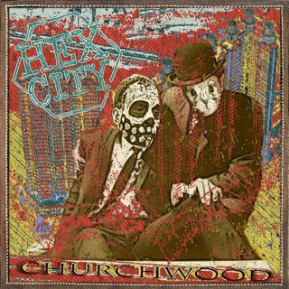 Churchwood- Hex City