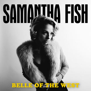 the album cover for Samantha Fish - Belle Of The West