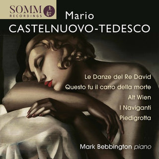 the album cover for Tedesco / Bebbington - Piano Music By Mario Castelnuovo-Tedesco