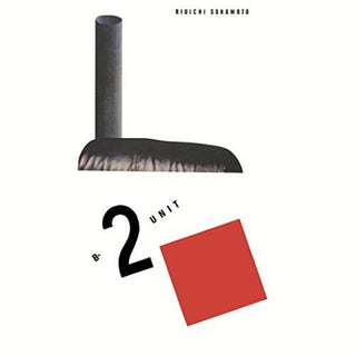 the album cover for Ryuichi Sakamoto - B-2 Unit (Hyrid-SACD) (2019 Remastering)