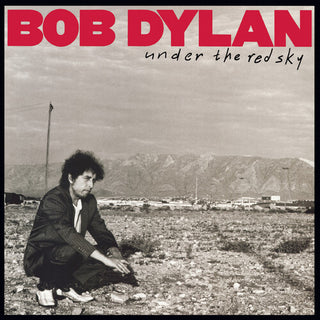 Bob Dylan- Under The Red Sky