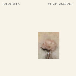 Balmorhea- Clear Langauge