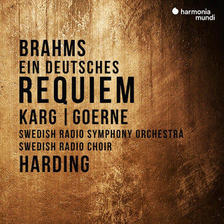 the album cover for Swedish Radio Symphony Orchestra / Daniel Harding - Brahms: Ein Deutsches Requiem