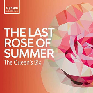 the album cover for Queens Six - Last Rose of Summer