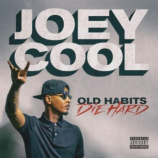 the album cover for Joey Cool - Old Habits Die Hard
