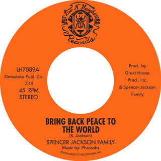 Spencer Jackson Family- Bring Back Peace To The World Pt. I / Bring Back Peace To The World II