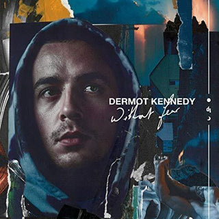 Dermot Kennedy- Without Fear
