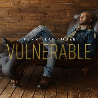 the album cover for Kenny Lattimore - Vulnerable [Digipak]