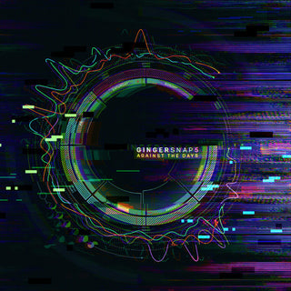 the album cover for Ginger Snap5 - Against The Days [Digipak]
